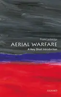 Guerra aerea: Una brevissima introduzione - Aerial Warfare: A Very Short Introduction