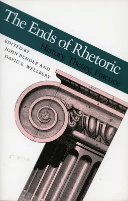 Fine della retorica: Storia, teoria, pratica - Ends of Rhetoric: History, Theory, Practice
