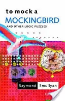 Per prendersi gioco di un uccello - To Mock a Mockingbird