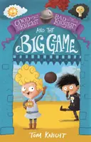 Il cavaliere buono, il cavaliere cattivo e il grande gioco (Cavaliere Tom (illustratore e autore)) - Good Knight, Bad Knight and the Big Game (Knight Tom (Illustrator and Author))