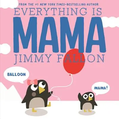 Tutto è mamma - Everything Is Mama