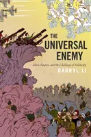 Il nemico universale: Jihad, impero e sfida della solidarietà - The Universal Enemy: Jihad, Empire, and the Challenge of Solidarity