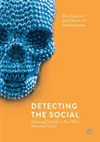 Rilevare il sociale: Ordine e disordine nella narrativa poliziesca post-1970 - Detecting the Social: Order and Disorder in Post-1970s Detective Fiction
