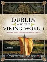 Dublino e il mondo vichingo - Dublin and the Viking World