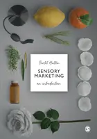 Marketing sensoriale: Un'introduzione - Sensory Marketing: An Introduction
