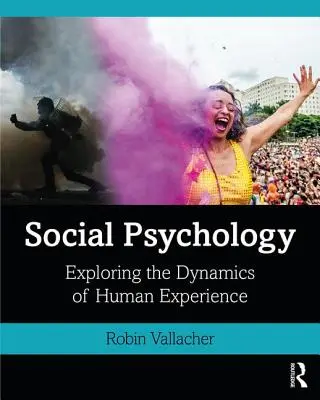 Psicologia sociale: Esplorare le dinamiche dell'esperienza umana - Social Psychology: Exploring the Dynamics of Human Experience