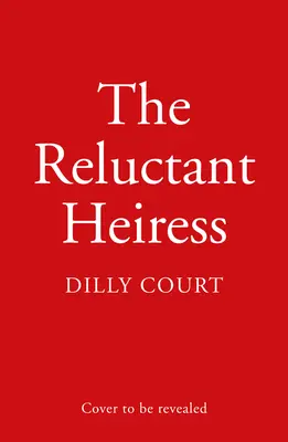 L'ereditiera riluttante - The Reluctant Heiress