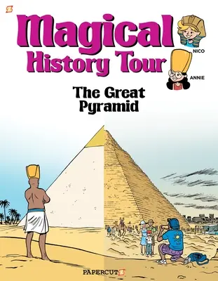 Tour della storia magica #1: La Grande Piramide - Magical History Tour #1: The Great Pyramid