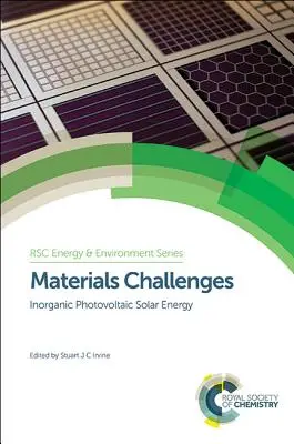 Sfide dei materiali: Energia solare fotovoltaica inorganica - Materials Challenges: Inorganic Photovoltaic Solar Energy