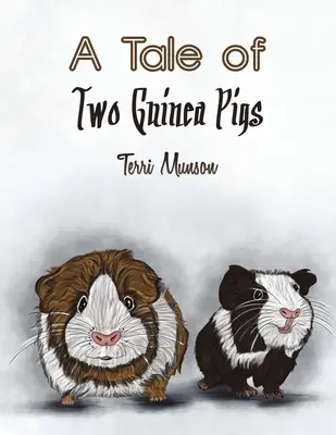 Una storia di due porcellini d'India - A Tale of Two Guinea Pigs