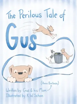 Il pericoloso racconto di Gus - The Perilous Tale of Gus
