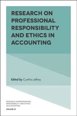 Ricerca sulla responsabilità professionale e l'etica nella contabilità - Research on Professional Responsibility and Ethics in Accounting