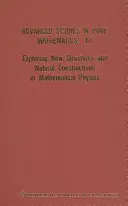 Esplorare nuove strutture e costruzioni naturali in fisica matematica - Exploring New Structures and Natural Constructions in Mathematical Physics