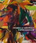 Le donne dell'espressionismo astratto - Women of Abstract Expressionism