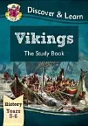 KS2 Scopri e impara: Storia - Libro di studio sui vichinghi, anno 5 e 6 - KS2 Discover & Learn: History - Vikings Study Book, Year 5 & 6