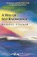 Una via di autoconoscenza: E la soglia del mondo spirituale (Cw 16-17) - A Way of Self-Knowledge: And the Threshold of the Spiritual World (Cw 16-17)