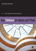 I principali pensatori dello spazio e del luogo - Key Thinkers on Space and Place