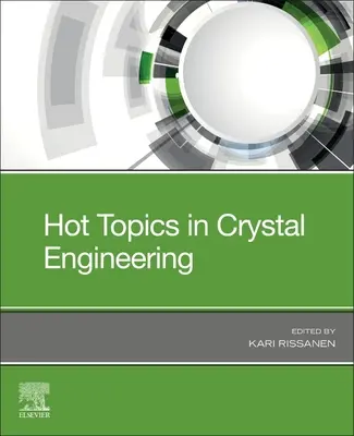 Argomenti caldi nell'ingegneria dei cristalli - Hot Topics in Crystal Engineering