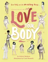 Ama il tuo corpo - Love Your Body
