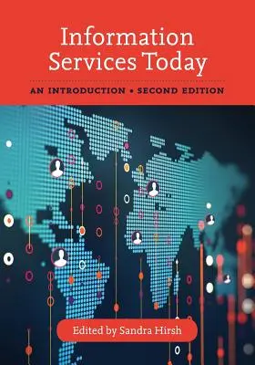 I servizi di informazione oggi: Un'introduzione - Information Services Today: An Introduction