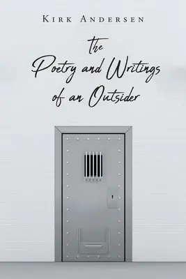 La poesia e gli scritti di un outsider - The Poetry and Writings of an Outsider