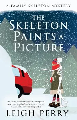 Lo scheletro dipinge un quadro: Il mistero di una famiglia di scheletri (#4) - The Skeleton Paints a Picture: A Family Skeleton Mystery (#4)