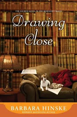 Avvicinarsi: Il quarto romanzo della serie Rosemont - Drawing Close: The Fourth Novel in the Rosemont Series