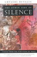 L'altra faccia del silenzio: Voci dalla partizione dell'India - The Other Side of Silence: Voices from the Partition of India