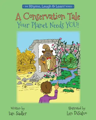 Una storia di conservazione, 5: Il vostro pianeta ha bisogno di voi! - A Conservation Tale, 5: Your Planet Needs You!