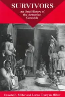 Sopravvissuti: Una storia orale del genocidio armeno - Survivors: An Oral History of the Armenian Genocide