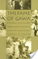 La fama di Gawa: Uno studio simbolico sulla trasformazione dei valori in una società massimale - The Fame of Gawa: A Symbolic Study of Value Transformation in a Massim Society
