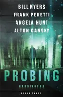 Sondare: Terzo ciclo della serie Harbingers - Probing: Cycle Three of the Harbingers Series
