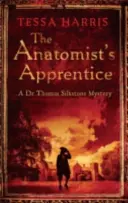 L'apprendista anatomista: un mistero avvincente che combina gli intrighi di CSI con la storia del XVIII secolo - Anatomist's Apprentice - a gripping mystery that combines the intrigue of CSI with 18th-century history