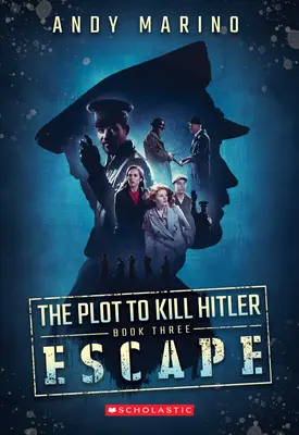 La fuga (il complotto per uccidere Hitler #3), 3 - The Escape (the Plot to Kill Hitler #3), 3