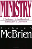 Ministero: Un manuale teologico e pastorale - Ministry: A Theological, Pastoral Handbook