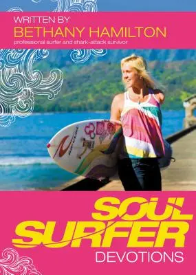Devozioni per il surfista dell'anima - Soul Surfer Devotions