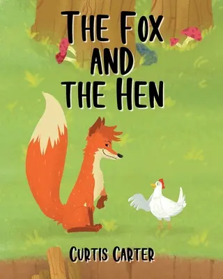 La volpe e la gallina - The Fox and the Hen