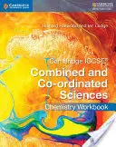 Libro di lavoro di chimica per le scienze combinate e coordinate Cambridge IGCSE - Cambridge IGCSE Combined and Co-Ordinated Sciences Chemistry Workbook