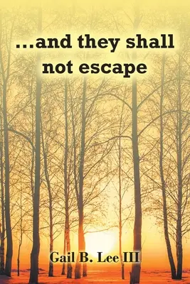 ...e non sfuggiranno - ...and they shall not escape