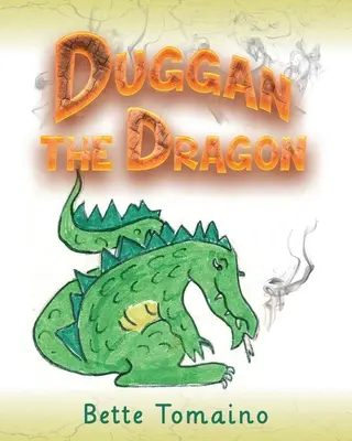 Duggan il drago - Duggan the Dragon