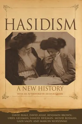 Chassidismo: Una nuova storia - Hasidism: A New History