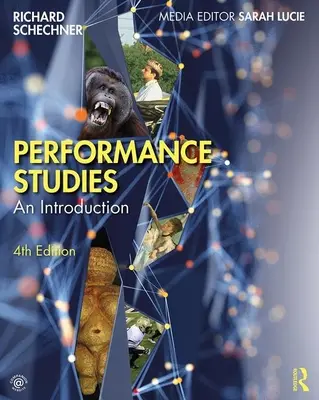 Studi sulla performance: Un'introduzione - Performance Studies: An Introduction
