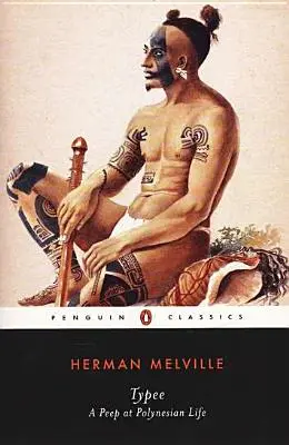 Typee: Uno sguardo alla vita polinesiana - Typee: A Peep at Polynesian Life