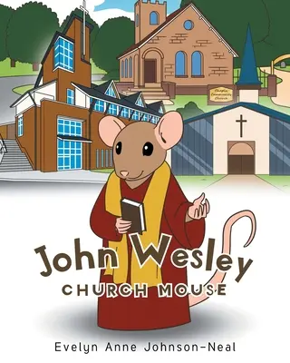 Il topo della chiesa di John Wesley - John Wesley Church Mouse