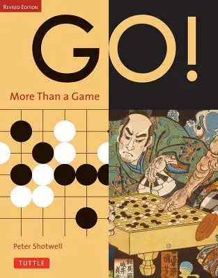 Vai! Più di un gioco: Edizione riveduta - Go! More Than a Game: Revised Edition
