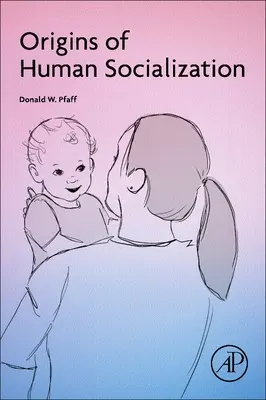 Origini della socializzazione umana - Origins of Human Socialization