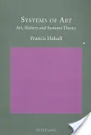 Sistemi d'arte; arte, storia e teoria dei sistemi - Systems of Art; Art, History and Systems Theory