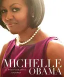 Michelle Obama: Un viaggio fotografico - Michelle Obama: A Photographic Journey