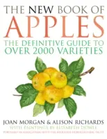 Il nuovo libro delle mele: La guida definitiva alle mele, con oltre 2.000 varietà - The New Book of Apples: The Definitive Guide to Apples, Including Over 2,000 Varieties