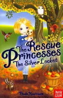 Principesse di salvataggio: Il medaglione d'argento - Rescue Princesses: The Silver Locket